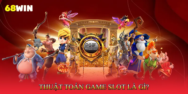 Thuật Toán Game Slot Phân Tích RTP Và Volatility Chuẩn 2 Thuật toán game slot là gì?